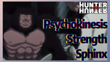 Psychokinesis Strength Sphinx