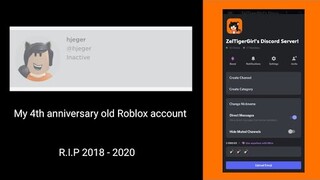 My 4th anniversary old Roblox account (hjeger) + I have my Discord server