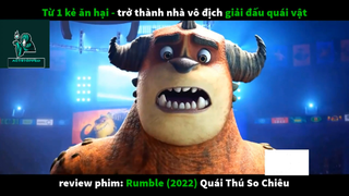 REVIEW PHIM : Quái thú so chiêu (p3) #rvphimhoathinh