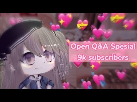 TUTUP ꒰💗꒱OPEN Q&A SPESIAL 9K SUBSCRIBERS