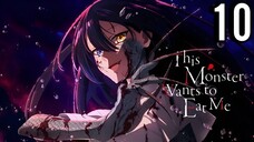 This Monster Wants to Eat Me Episode 10