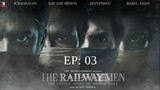 The Railway Men - The Untold Story of Bhopal 1984 S01E03 Hindi 720p WEB-DL ESub