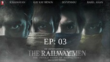 The Railway Men - The Untold Story of Bhopal 1984 S01E03 Hindi 720p WEB-DL ESub