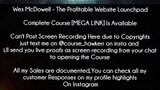 Wes McDowell Course The Profitable Website Launchpad Download