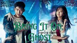 Bring It On, Ghost  ep10