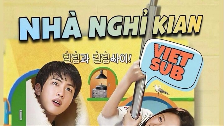 VIETSUB NHÀ NGHỈ KIAN EP 1-1
