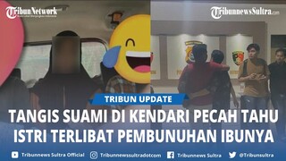 Tangis Suami Pecah Saat Tiba di Polresta Kendari Usai Tahu Istri Terlibat Kasus Pembunuhan Berencana