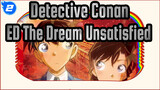 [Detective Conan ED59] More Than a Lover, The Dream Unsatisfied_2