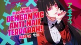 7 Rekomendasi Anime Dengan MC Anti-Naif Tapi Brutal!