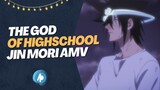 The God of Highschool | Jin Mori AMV