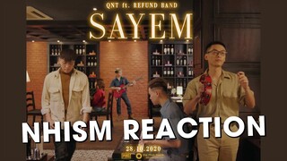 NHISM REACTION "SAY EM | QNT ft. REFUND BAND" VÀ CÂU CHUYỆN ĐI QUAY MV CỦA TEAM | NHISM REACTION