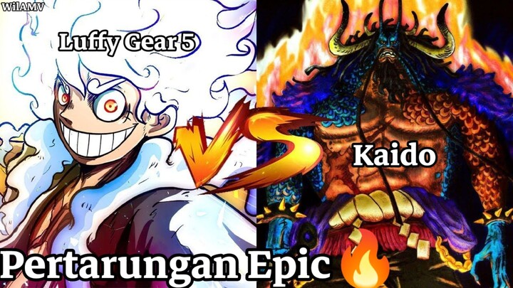 Pertarungan Epic 🔥 Luffy Gear 5 vs Kaido|One Piece|
