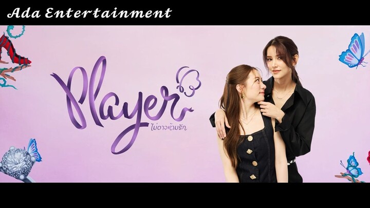 PLAYER The Series_ PLAYER ไม่อาจห้ามรัก _ EP.6 [1/4]