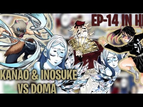 KANAO TSUYURI & INOSUKE VS UPPER MOON DEMON 2 IN HINDI ! KANAO POWER FULL HAI SHINOBU SE ! EP-14