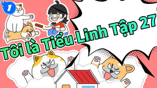 Tôi Là Tiểu Linh| Tập 27 Câu chuyện tình yêu của Mèo Đại Ca và em Cún Nhỏ_1