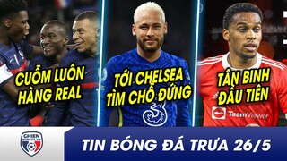 BẢN TIN TRƯA 26/5: Chủ tịch Mbappe tiếp tục chơi khăm Real? Hết chỗ đứng, Neymar tới Chelsea