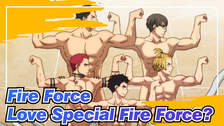 [Fire Force] Will You Love This Hilarious and Cute Special Fire Force?