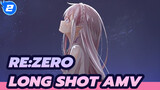 Re:Zero 
Long Shot AMV_2