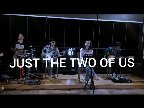 JUST THE TWO OF US | COVER BY SOULMATE BAND