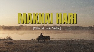 Mercusuar - Maknai Hari [Official Lyric Video] [Album. Episode Fantasy]