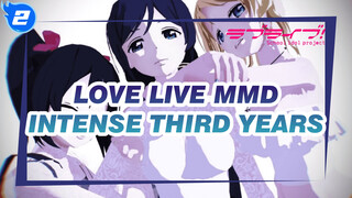 The Intense Gazes Of The Third Years | Love Live MMD_2