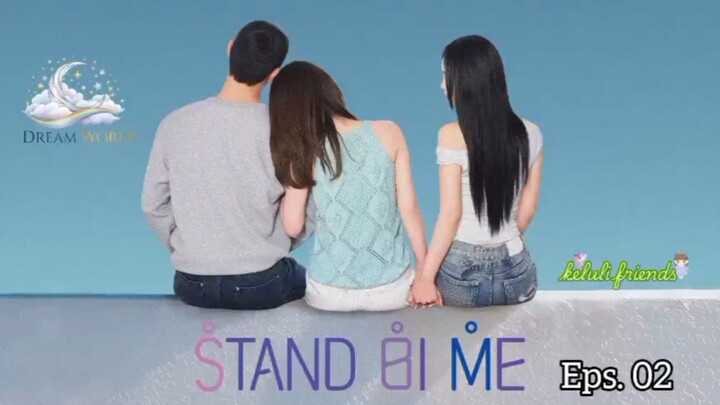 stand bi me e-2