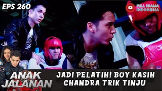 JADI PELATIH! BOY KASIH CHANDRA TRIK TINJU - ANAK JALANAN