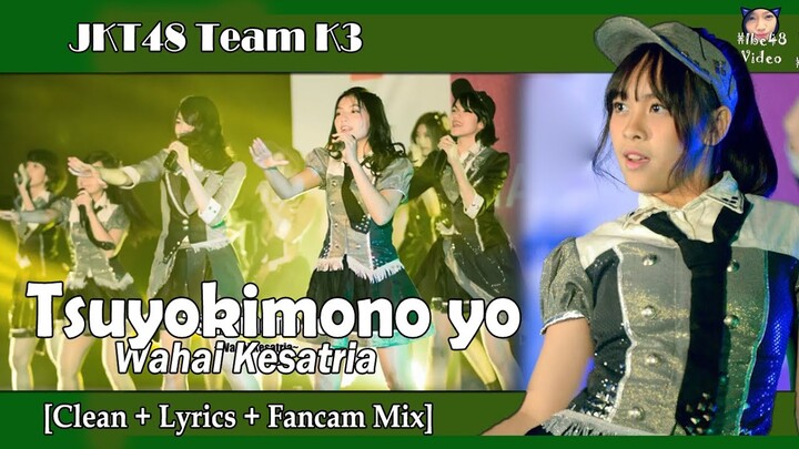 Wahai Kesatria (Tsuyokimono yo) - JKT48  [Clean + Lyrics]