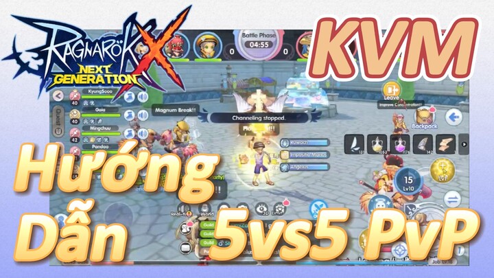 Ragnarok X: Next Generation | (5vs5 PvP) KVM Hướng Dẫn
