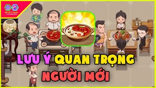 Tiệm Lẩu Đường Hạnh Phúc - Hướng Dẫn Chơi & Lưu Ý Quan Trọng Cho Người Mới Nhất Định Phải Xem P1