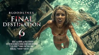Final Destination 6 Bloodlines