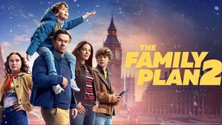The Family Plan 2 Full English Movie |