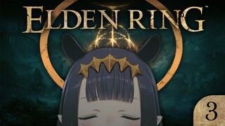 【Elden Ring】 GO NEXT 【SPOILER WARNING】【#3】