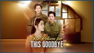 No Return For This Goodbye