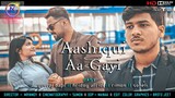 AASHIQUI AA GAYI SONG || RADHE SHYAM || M-SERIES STARZ || BHUSHAN K || #NEWSONG ||