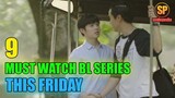 9 Must Watch Ongoing BL Series This Friday | New Boys Love Drama | Smilepedia Update
