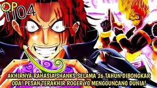 AKHIRNYA RAHASIA SHANKS SELAMA 25 TAHUN DIBONGKAR ODA! CARA SHANKS JDI YONKOU & PESAN TERAKHIR ROGER