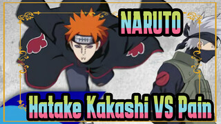 [NARUTO] Hatake Kakashi VS Pain