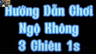 Ngộ Không 3 Chiêu 1 Giây