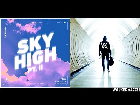 Sky High Pt. II ✘ Faded [Remix Mashup] - Elektronomia & Alan Walker