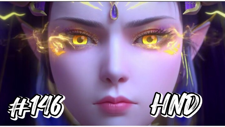 BTTH || S07 || EP  146  ||  HND DUB ||  FIGHT BEGINS || DEVIL STATUS HOUSE ||