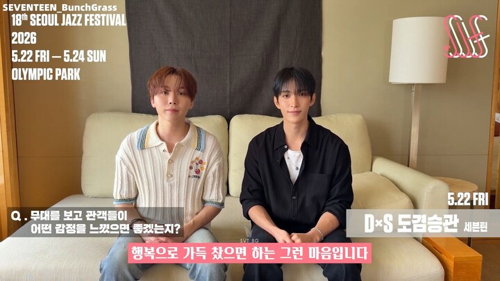 [Seorak CC] SEVENTEEN’s DK Lee Seok-min and Seungkwan at the Seoul Jazz Festival 2026 (SJF26) Q&A Se