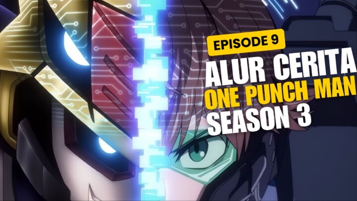 Alur Cerita One Punch Man Season 3 Episode 9