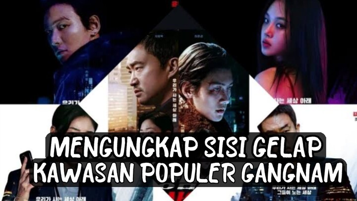 GANGNAM B-SIDE ! DRAKOR TERBARU YANG MENGUNGKAP SISI GELAP GANGNAM