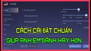 Cách cài đặt chuẩn game liên quân giúp anh em chơi game tốt hơn là đây