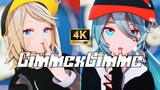 【4K60FPS/MMD】鏡音リンX初音ミク-GimmexGimme