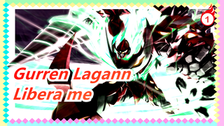 [Gurren Lagann/MAD]"Libera me" from hell_1
