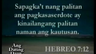 Ang Dating Daan - Bakit hindi kayo naniniwala sa ikapo