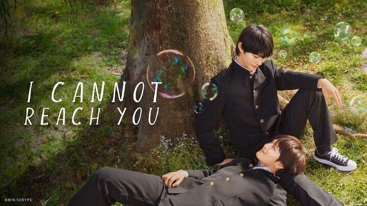 I Cannot Reach You - Episode 1