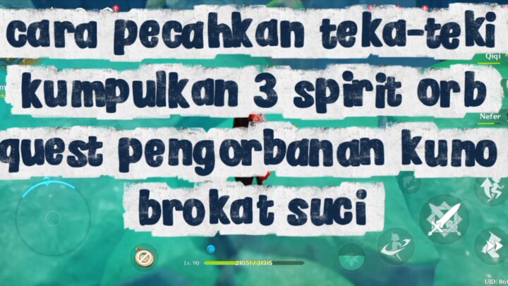 cara menyelesaikan puzzle mencari 3 crystal Orb di Genshin